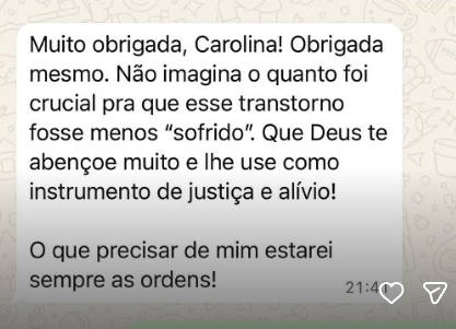 Depoimento de cliente agradecendo por ser instrumento de justiça e alívio